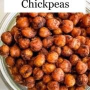 Crispy Roasted Chickpeas in a glass bowl.
