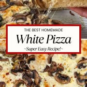 Split image pin with hand pulling up a cheesy slice of white pizza with mushrooms, and an image of whole white pizza, separated by title banner.